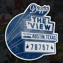 Load image into Gallery viewer, DIGGIN&#39; THE &#39;VIEW - Sticker
