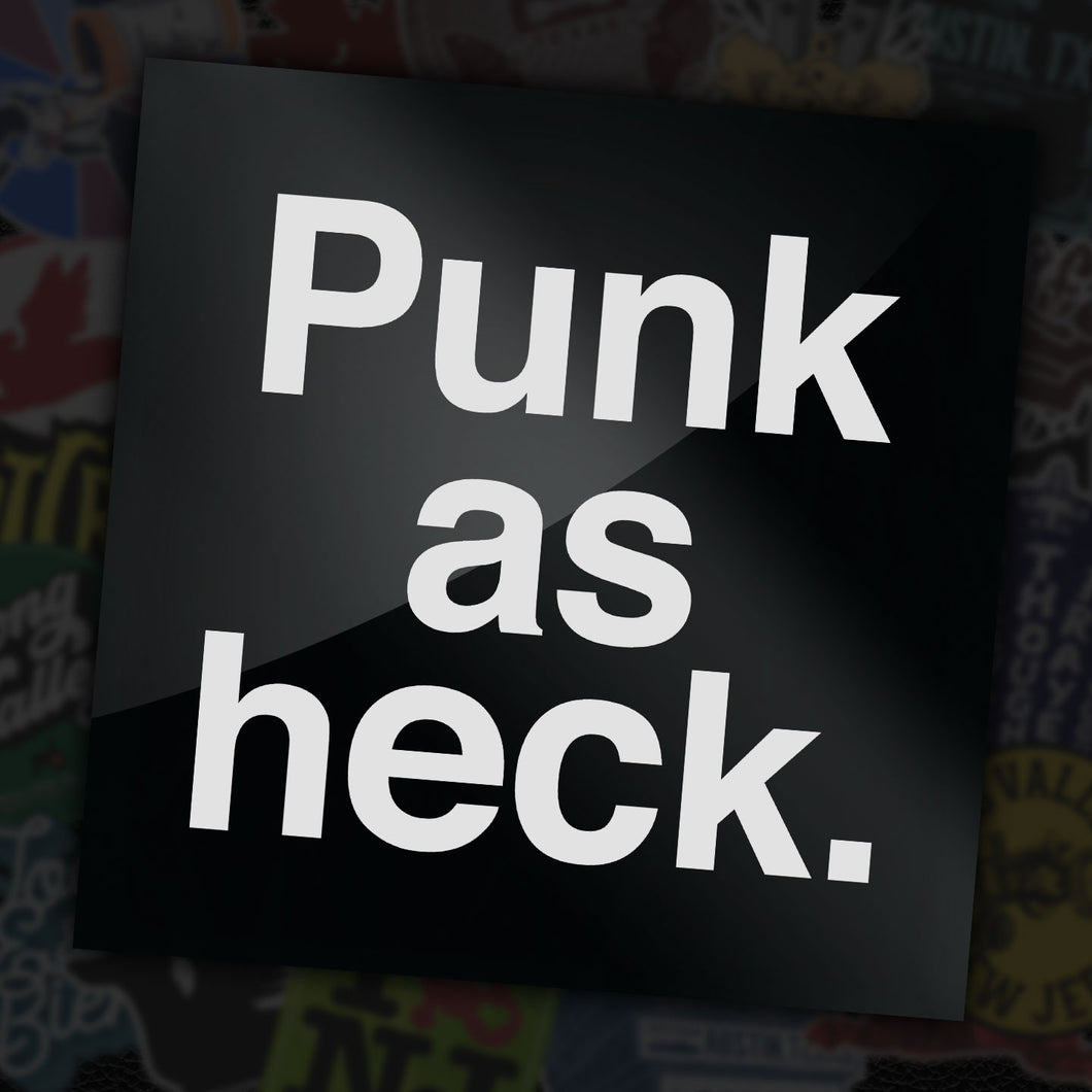 PUNK AS HECK - Plain - Sticker