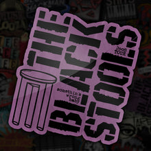 Load image into Gallery viewer, MB #15 - THE BLACK STOOLS - Sticker
