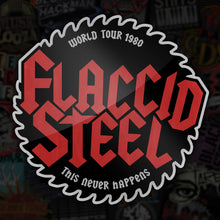 Load image into Gallery viewer, MB #01 - FLACCID STEEL - Sticker
