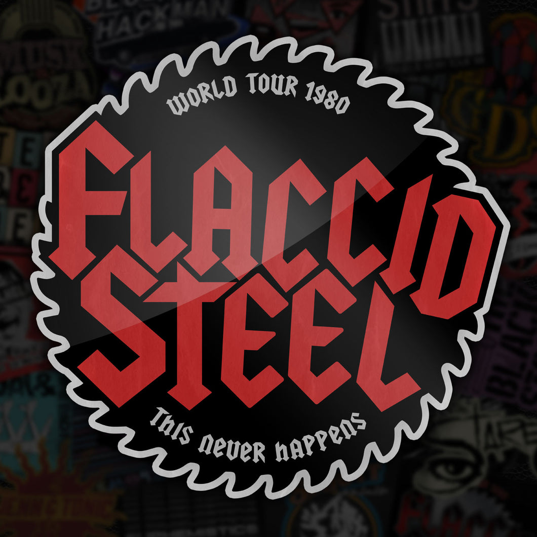 MB #01 - FLACCID STEEL - Sticker