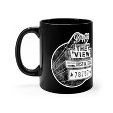 Load image into Gallery viewer, DIGGIN&#39; THE VIEW - Black Mug
